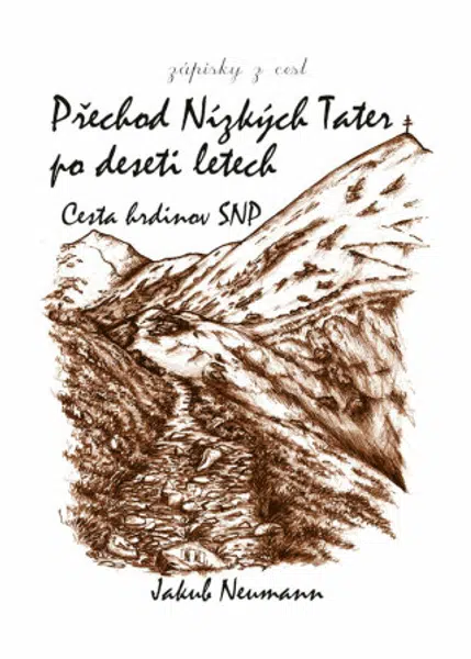 Přechod Nízkých Tater po deseti letech - Jakub Neumann - e-kniha