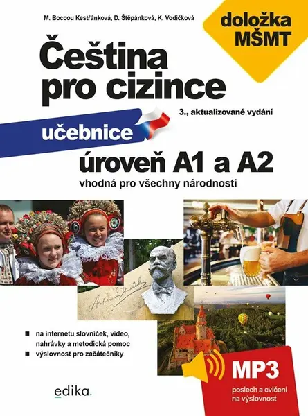 Čeština pro cizince A1 a A2 (učebnice a cvičebnice) - Kateřina Vodičková, Marie Boccou-Kestřánková, Dagmar Štěpánková, Jitka Veroňková