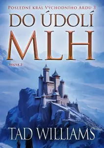 Do údolí mlh - Tad Williams