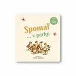 Spomaľ... v parku