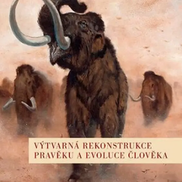Výtvarná rekonstrukce pravěku a evoluce člověka - Barbora Půtová