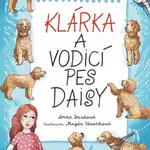 Zvířecí pomocníci - Klárka a vodicí pes Daisy - Anna Burdová - e-kniha