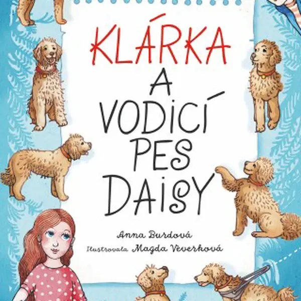 Zvířecí pomocníci - Klárka a vodicí pes Daisy - Anna Burdová - e-kniha