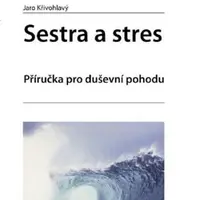 Sestra a stres - Jaro Křivohlavý - e-kniha