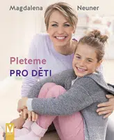 Pleteme pro děti - Magdalena Neuner