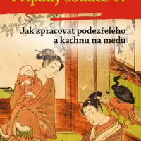 Případy soudce Ti. Jak zpracovat podezřelého a kachnu na medu - Frédéric Lenormand