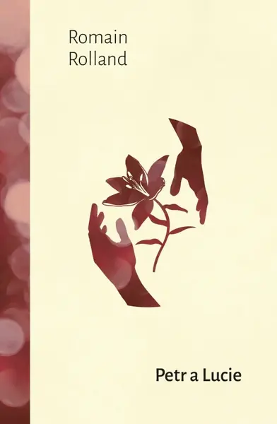 Petr a Lucie - Romain Rolland