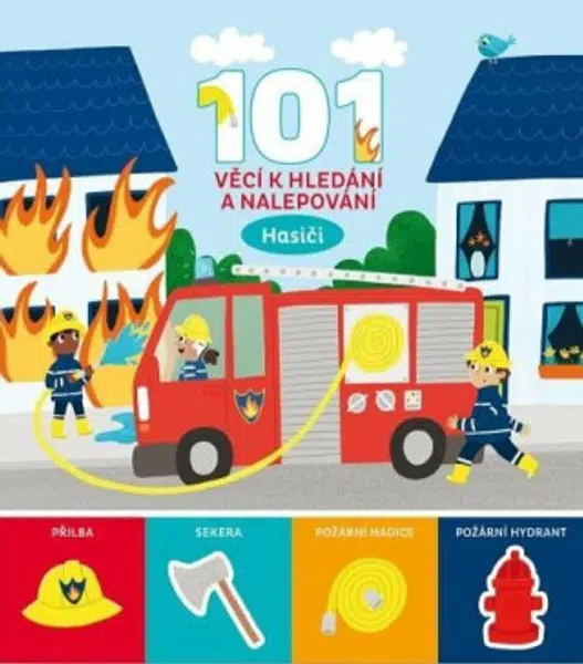 101 věcí k hledání a nalepování Hasiči