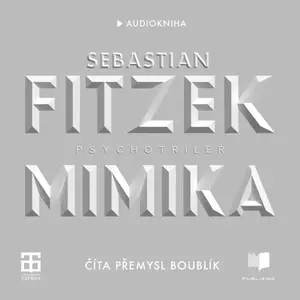 Mimika - Sebastian Fitzek - audiokniha