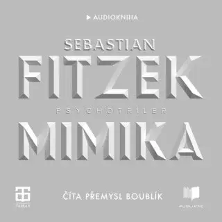 Mimika - Sebastian Fitzek - audiokniha
