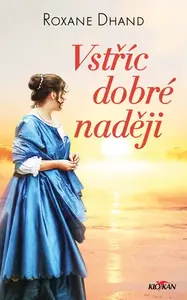 Vstříc dobré naději L - Roxane Dhand