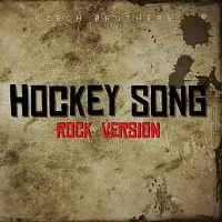 Czech Brothers – Hockey Song (Rock Version)