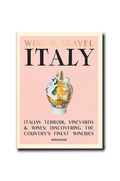 Kniha Assouline Wine & Travel Italy by Enrico Bernardo, English