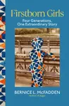 Firstborn Girls - Bernice L. McFadden
