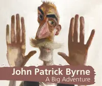 John Patrick Byrne A Big Adventure - Martin McSheaffrey-Craig