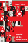 The Strange Case of Dr Jekyll and Mr Hyde - Robert Louis Stevenson