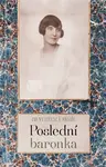 Poslední baronka - Silvester Lavrík
