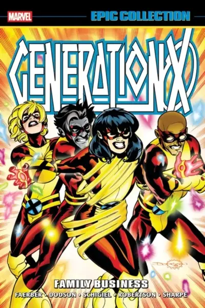 Generation X Epic Collection: Family Business - Jay Faerber