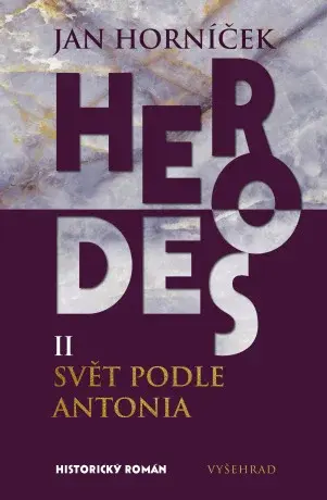 Herodes II: Svět podle Antonia - Jan Horníček - e-kniha