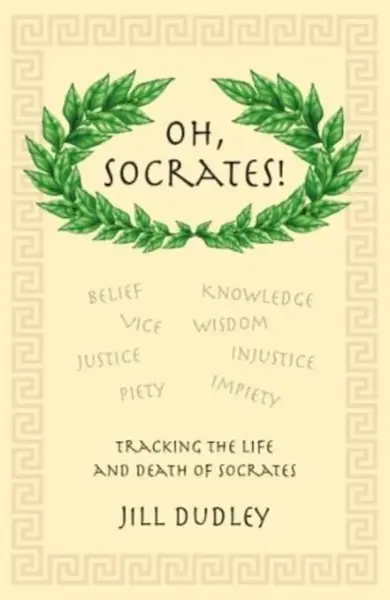 Oh, Socrates! - Jill Dudley
