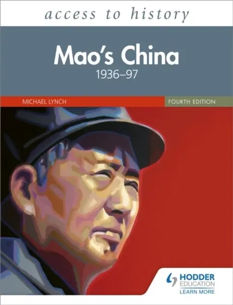 Access to History: Mao's China 1936â€“97 Fourth Edition - Lynch Michael