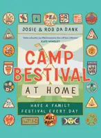Camp Bestival at Home - Josie da Bank, Rob da Bank