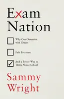 Exam Nation - Sammy Wright