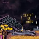 Divnotaj – Zeptej se jindy