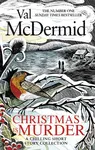 Christmas is Murder - Val McDermidová