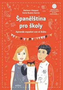 Španělština pro školy - Barbora Vázquezová, Sonia Bueno-García