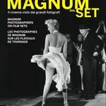 Magnum Sul Set: Magnum Photographers on Film Sets - Alberto Barbera, Paolo Meneghetti, Stefano Boni