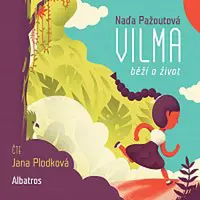 Naďa Pažoutová – Vilma běží o život