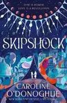 Skipshock - Caroline O'Donoghue