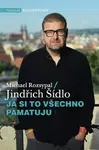 Já si to všechno pamatuju (Defekt) - Jindřich Šídlo, Michael Rozsypal