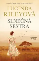 Slnečná sestra - Lucinda Rileyová