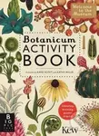 Botanicum: Activity Book - Katie Scott (ilustrácie), Kathy Willis (ilustrácie) - kniha z kategorie Přírodní vědy a technika