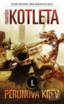 Perunova krev 1 - František Kotleta
