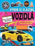 Vyrob si vlastné vozidlá (Kniha s nálepkami a maľovankami)