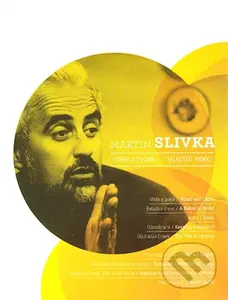 Martin Slivka Výber z tvorby…