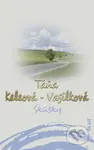 Skúšky - Táňa Keleová-Vasilková - kniha z kategorie Společenská beletrie