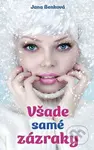 Všade samé zázraky - Jana Benková - kniha z kategorie Společenská beletrie