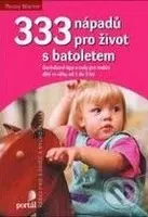 333 nápadů pro život s batoletem - Penny Warner - kniha z kategorie Vztahy a rodina