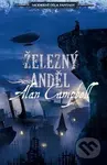 Železný anděl - Alan Campbell - kniha z kategorie Fantasy