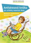 Antistresová knížka pro učitelky mateřské školy (Relaxace, komunikace, týmová práce) - kniha z kategorie Předškolní pedagogika