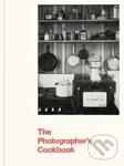 The Photographer's Cookbook - Lisa Hostetler, Deborah Barsel