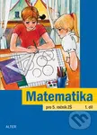 Matematika pro 5. ročník ZŠ (1. díl) - Jaroslava Justová - kniha z kategorie 2. stupeň