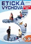 Etická výchova - Pracovní listy 8.-9. ročník - Světlana Hajdinová, Hana Ginterová - kniha z kategorie 2. stupeň