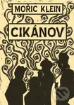 Cikánov - Mořič Klein - kniha z kategorie Poezie