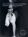 Evangelium podle Matouše / Das Evangelium nach Matthäus - kniha z kategorie Fotografie