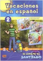 El camino de Santiago (Vacaciones en espańol - 2) - David Isa De Los Santos, Nazaret Puente Girón - kniha z kategorie Beletrie